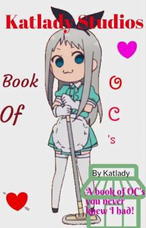 Katlady Studios Book of OC's 💖 by katlady1