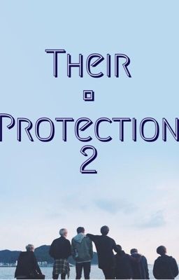 Their Protection Book 2 | BTS FF |  cover