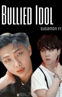 Bullied Idol  ·»Sugamon«· cover