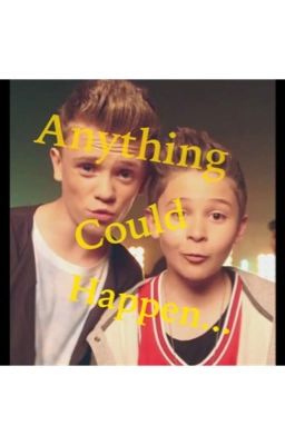 Anything Could Happen (Bars and Melody Fan Fiction) cover