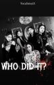 WHO DID IT? || ITZY CRIME au [COMPLETED] by ratedtzuyu