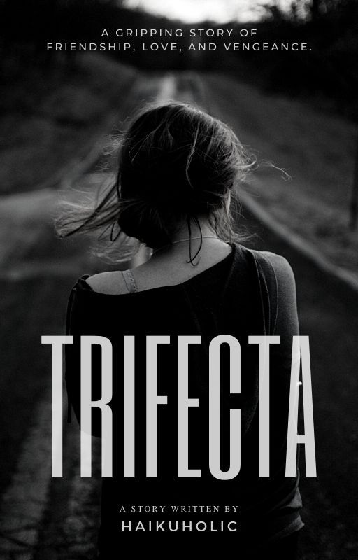 TRIFECTA by haikuholic