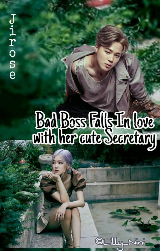 Bad Boss Fall In Love With Her Cute Secretary | FF ✔️ (Editing) by Lilly_Nini