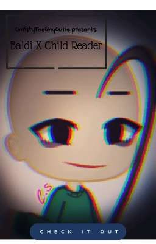 Baldi X Child Reader by ChristyTheShyCutie