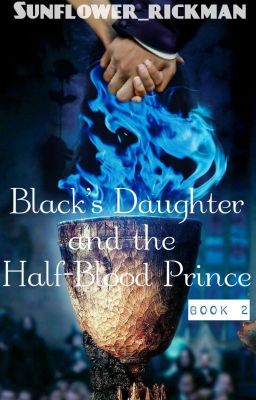 Black's Daughter and the Half-Blood Prince [Book 2] cover