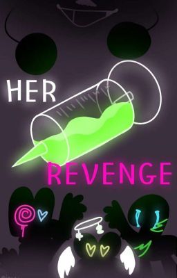 Her Revenge (BFB Poison AU)[DISCONTINUED] cover