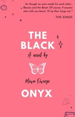 THE BLACK ONYX (BOOK 1) WATTYS 2022 ~The Black series~ cover