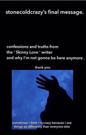 the final confessions and truths of stonecoldcrazy by _StoneColdCrazy_