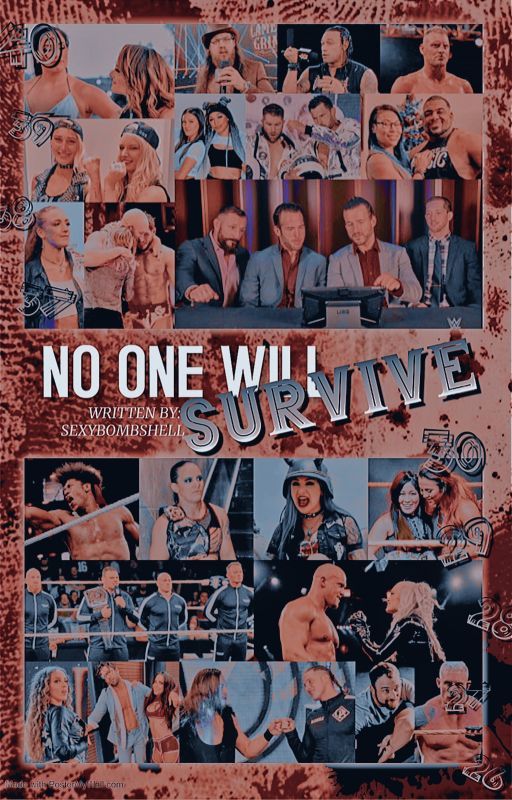 ✘ NO ONE WILL SURVIVE┊ nxt horror fanfiction. (COMPLETED) by SexyBombshell