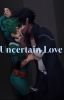 Uncertain Love • Dabideku