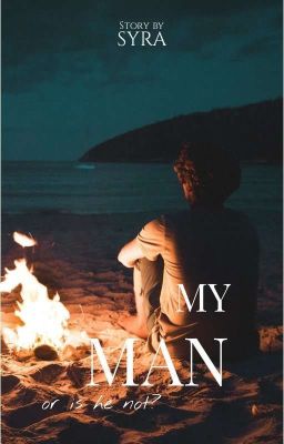 My Man...Or Is He Not? (Book 2: My Man The Series) cover