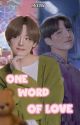 One word of Love | Taekook / Vkook by bts_bangtang7