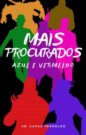 Azul e Vermelho: Mais Procurados by SrCapuzVermelho