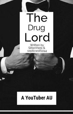 The Drug Lord (Under Rework) cover