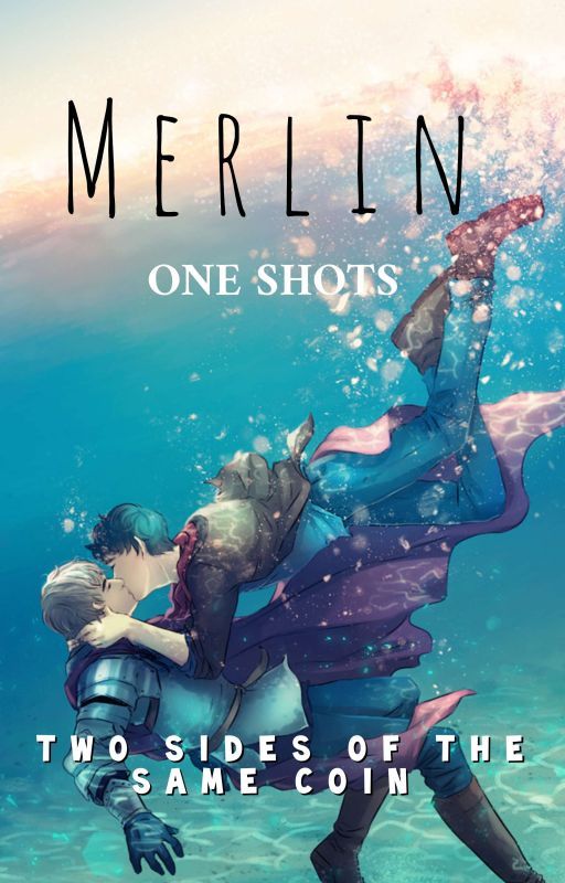 Merlin Oneshots!  by smolbeanmerlin