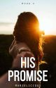 AILWAG Book2: His Promise [Published under Pop Fiction books] by marielicious