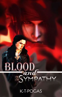 Blood & Sympathy (FFVII: Vincent x OC) cover