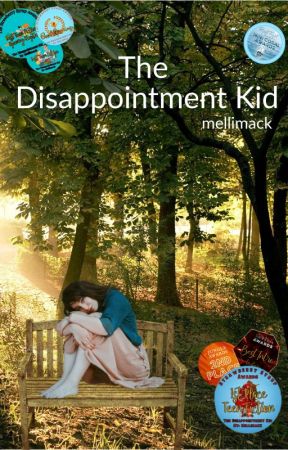 The Disappointment Kid (Completed) by mellimack