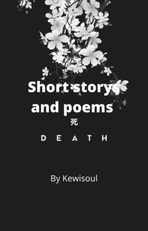 Short stories and poems by KewiSoul