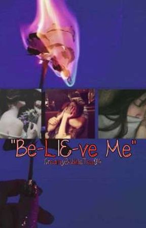 Be-LIE-ve Me (Complete) by CreamyBubbleTea94