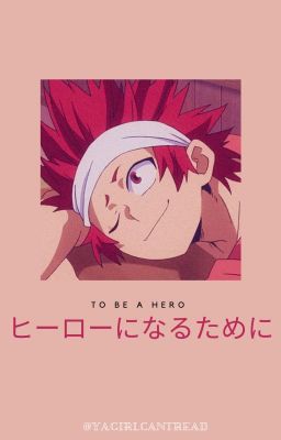 To Be a Hero || Kirishimaxreader cover