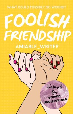 Foolish Friendship | ✔ cover