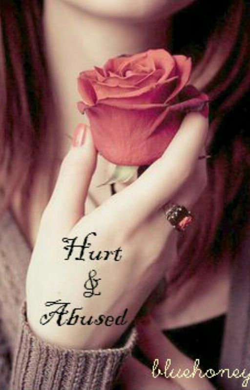 Hurt and Abused by bluehoney