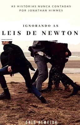 Ignorando as Leis de Newton  cover