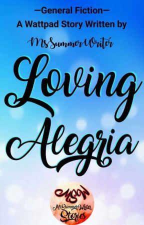 Taking Alegria by MsSummerWriter