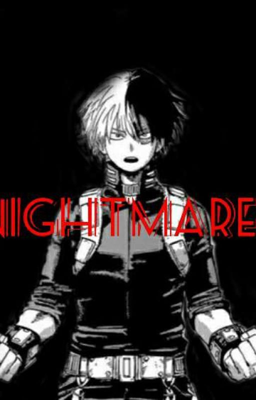 Nightmares by Dabi_Is_A_Free_Elf