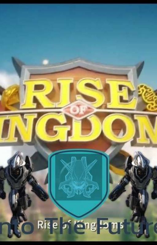 Rise of Kingdoms: Into The Future (Discontinued) by JackGourdon25