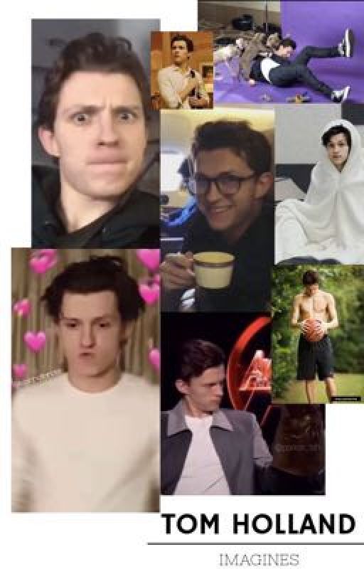 Tom Holland Imagines by sillisti