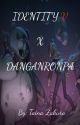 Identity V x Danganronpa by TainaZakura