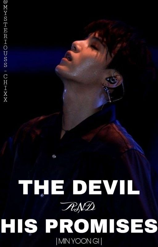 THE DEVIL AND HIS PROMISES by MODU_YOONGI