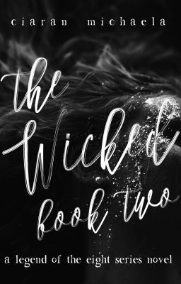 The Legend of the Eight: The Wicked (Book 2) cover