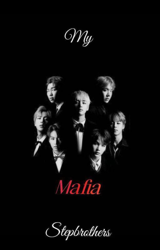 my mafia Stepbrothers Bts ff (slow Updates) by haniya_rose_black