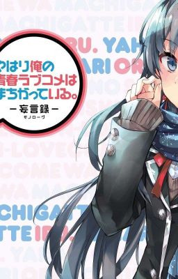 She Finally Reads It. An Oregairu Fanfic cover