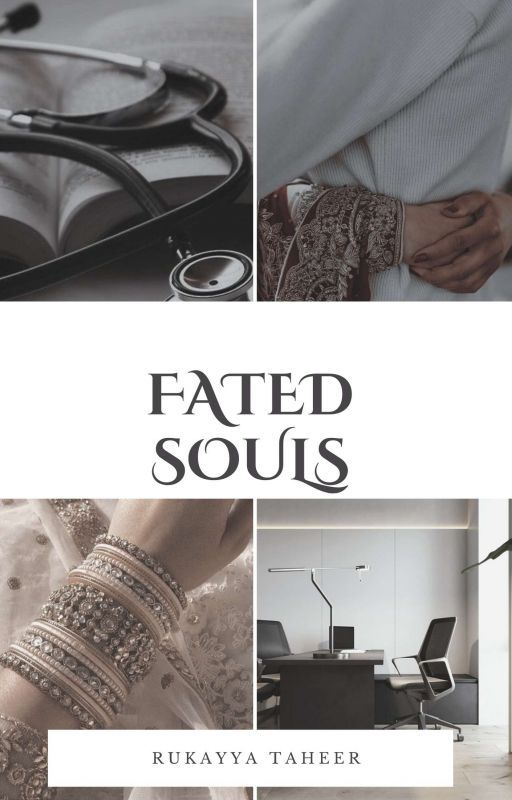 Fated Souls |✅ (Unedited!) by rukayyatuuuu