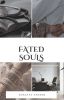 Fated Souls |✅ (Unedited!)