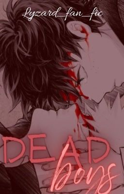 Dead Boys (BakuDeku) cover