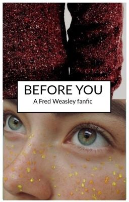 Before you (Fred Weasley) cover