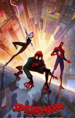 SPIDER-MAN into the Spider-Verse x male reader cover