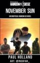 Rainbow Six: November Sun by paulhollandbooks