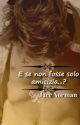 E se non fosse solo amicizia..?|| Jace Norman by essiiejj