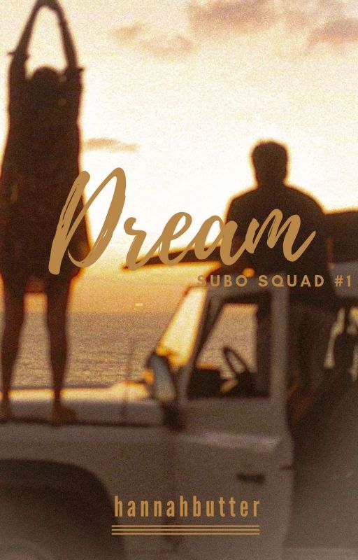 Dream (subo squad #1) by Hennehhh28