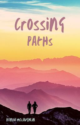 Crossing Paths[Sequel to You're My Everything] cover