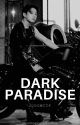 Dark Paradise 18  | Jungkook x Reader by BTSFFTae