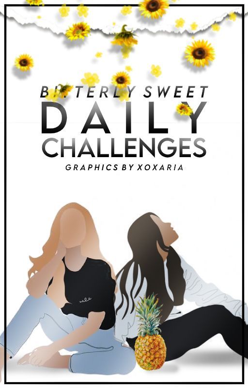 Bitter Sweet Daily Challenges by BitterSweetGirlsClub