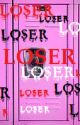 LOSER by BeautyHeartBouquet