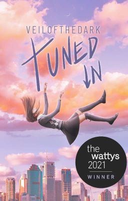 TUNED IN (Wattys2021 WINNER) cover